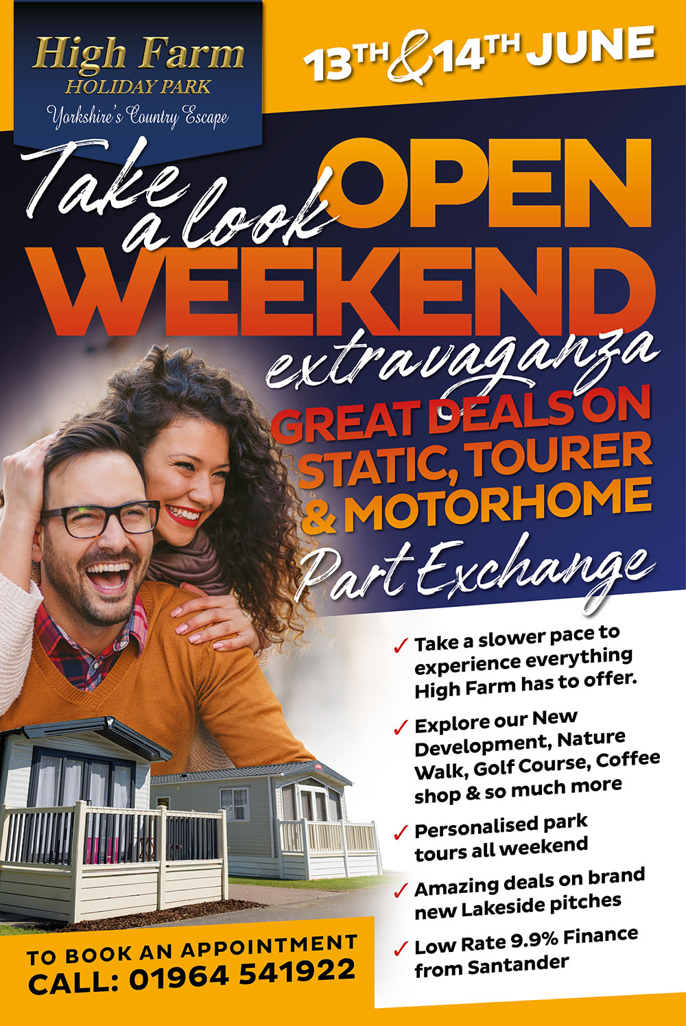 13th and 14th June. Open weekend at High Farm Holiday Park.